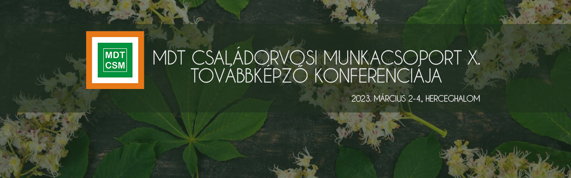 MDT Családorvosi Munkacsoport X. Továbbképző Konferenciája